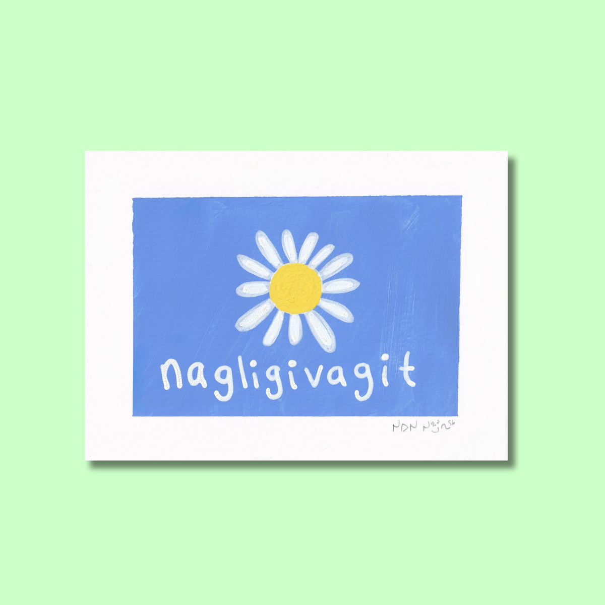 Nagligivagit | I Love You | Je t’aime 🌼