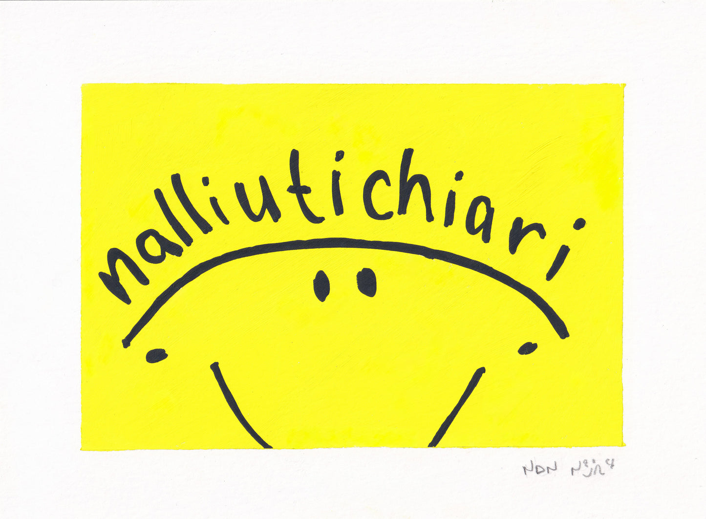 Full view of a hand-painted artwork titled ‘Nalliutichiarit,’ featuring a minimalist black smiley face and curved text spelling the Inuktitut word ‘Nalliutichiarit,’ meaning ‘Happy Birthday,’ across a vivid yellow background. The composition captures a sense of cheer and warmth through its bold simplicity and joyful color.
