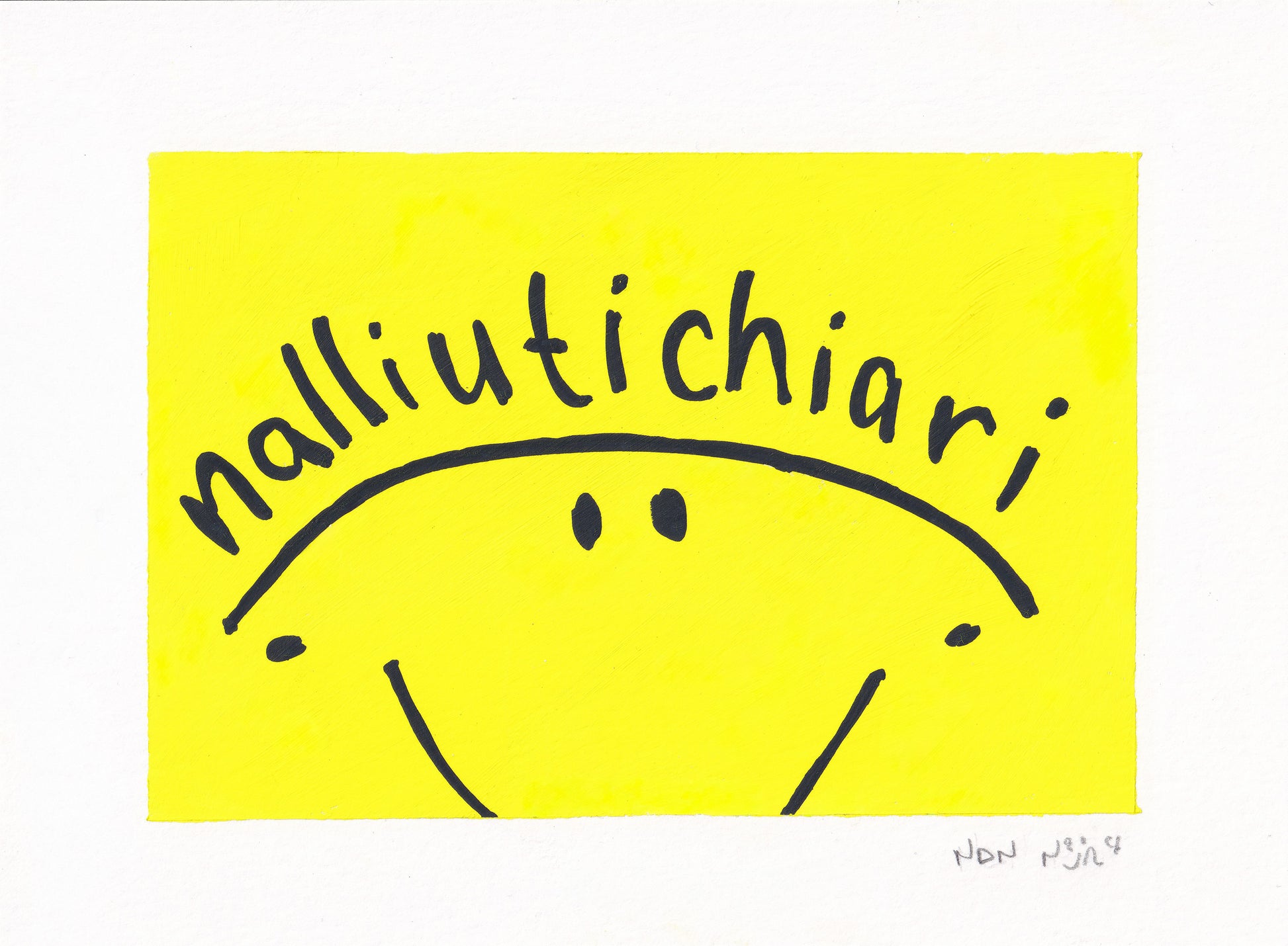 Full view of a hand-painted artwork titled ‘Nalliutichiarit,’ featuring a minimalist black smiley face and curved text spelling the Inuktitut word ‘Nalliutichiarit,’ meaning ‘Happy Birthday,’ across a vivid yellow background. The composition captures a sense of cheer and warmth through its bold simplicity and joyful color.