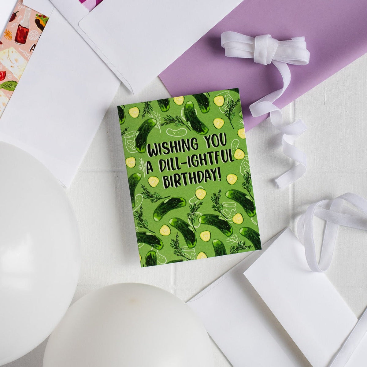Wishing You A Dill-ightful Birthday