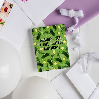 Wishing You A Dill-ightful Birthday